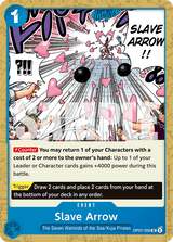 500 Years in the Future OP07-056 Slave Arrow