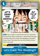 A Fist of Divine Speed OP11-060 Let's Crash This Wedding!!!