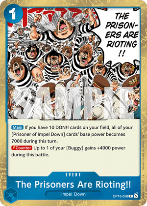 The Time of Battle OP16-058 The Prisoners Are Rioting!!