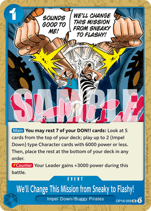 The Time of Battle OP16-059 We'll Change This Mission from Sneaky to Flashy!